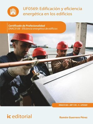 cover image of Edificación y eficiencia energética en los edificios. ENAC0108